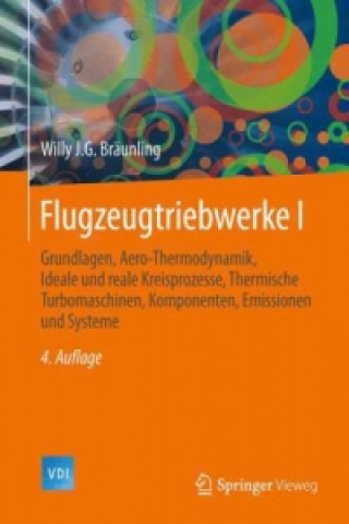 Książka Flugzeugtriebwerke Willy J. G. Bräunling