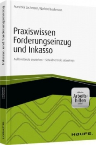 Książka Praxiswissen Forderungseinzug und Inkasso - inkl. Arbeitshilfen online Franziska Lochmann