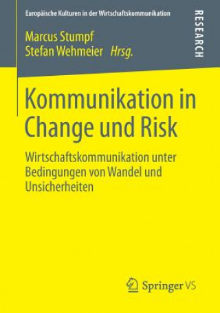 Knjiga Kommunikation in Change Und Risk Marcus Stumpf