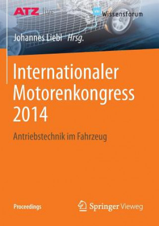 Knjiga Internationaler Motorenkongress 2014 Johannes Liebl