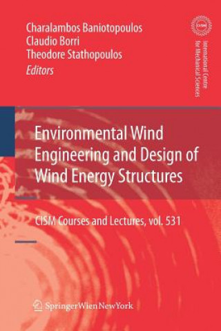 Book Environmental Wind Engineering and Design of Wind Energy Structures Charalambos Baniotopoulos