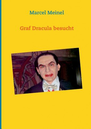 Kniha Graf Dracula besucht Deutschland Marcel Meinel