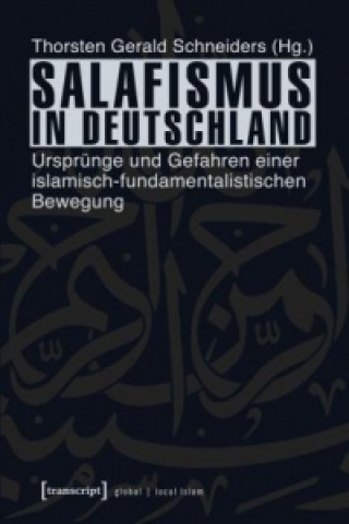 Carte Salafismus in Deutschland Thorsten G. Schneiders
