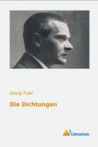 Könyv Die Dichtungen Georg Trakl