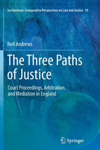 Kniha Three Paths of Justice Neil Andrews