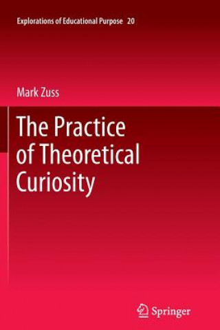 Книга Practice of Theoretical Curiosity Mark Zuss