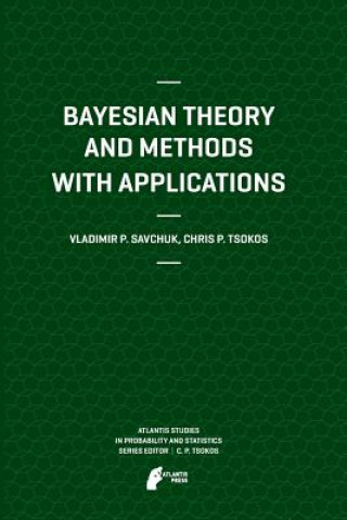 Kniha Bayesian Theory and Methods with Applications Vladimir Savchuk