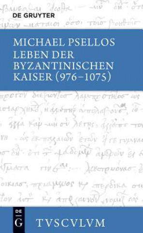 Carte Leben der byzantinischen Kaiser (976-1075) / Chronographia Michael Psellos
