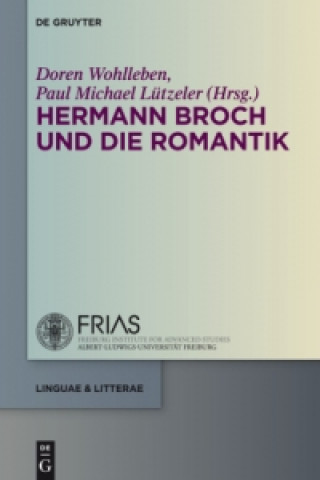 Könyv Hermann Broch und die Romantik Paul Michael Lützeler