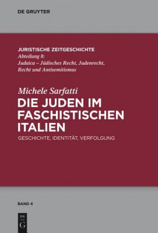 Carte Juden im faschistischen Italien Michele Sarfatti