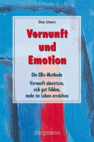 Kniha Vernunft und Emotion Dieter Schwartz
