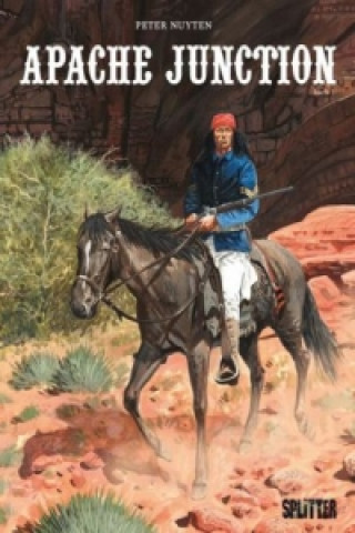 Könyv Apache Junction. Bd.1 Peter Nuyten