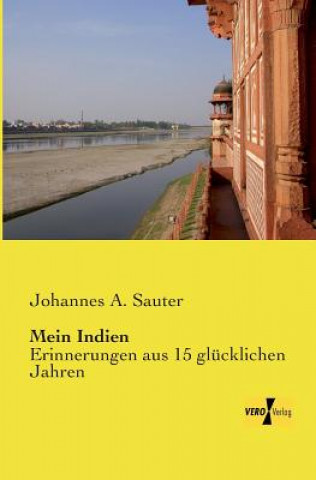 Boek Mein Indien Johannes A. Sauter