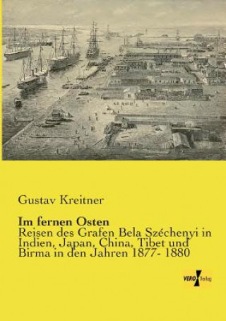 Könyv Im fernen Osten Gustav Kreitner