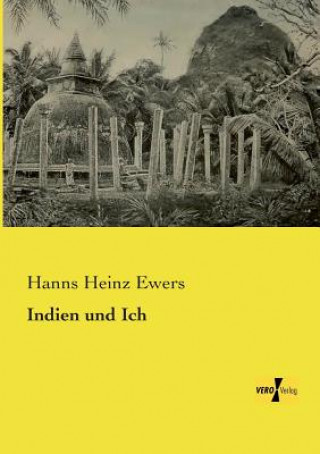 Knjiga Indien und Ich Hanns Heinz Ewers