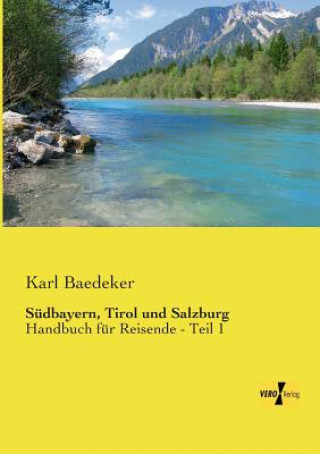 Carte Sudbayern, Tirol und Salzburg Karl Baedeker