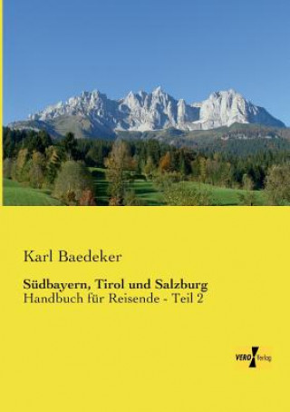 Buch Sudbayern, Tirol und Salzburg Karl Baedeker