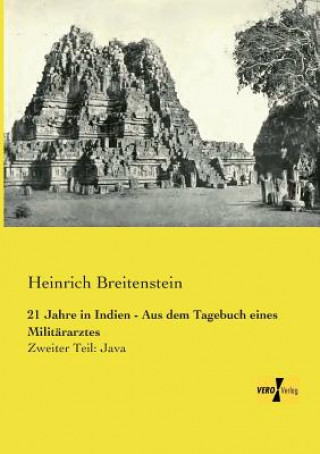 Könyv 21 Jahre in Indien - Aus dem Tagebuch eines Militararztes Heinrich Breitenstein