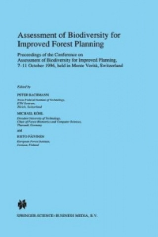 Könyv Assessment of Biodiversity for Improved Forest Planning Peter Bachmann