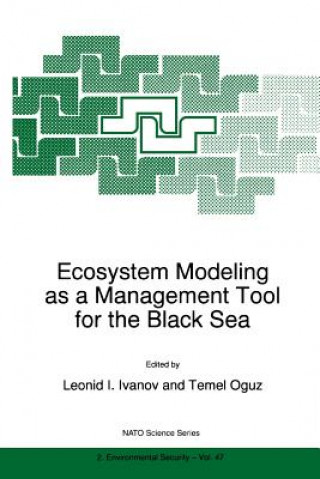 Book Ecosystem Modeling as a Management Tool for the Black Sea Leonid I. Ivanov