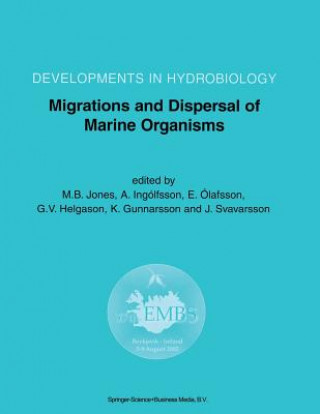 Kniha Migrations and Dispersal of Marine Organisms M. B. Jones