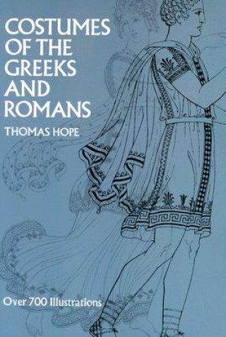Carte Costumes of the Greeks and Romans Thomas Hope