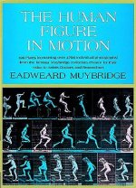 Könyv Human Figure in Motion Eadweard Muybridge