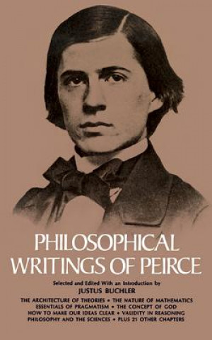 Kniha Philosophical Writings Charles S. Peirce
