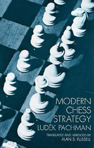 Carte Modern Chess Strategy Ludek Pachman