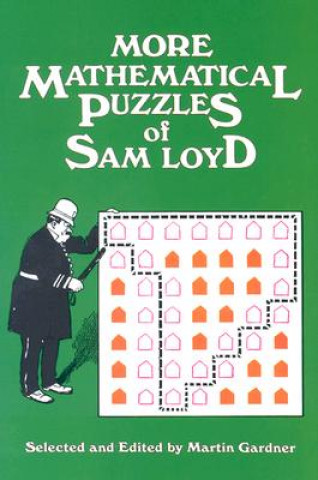 Könyv More Mathematical Puzzles of Sam Loyd Martin Gardner