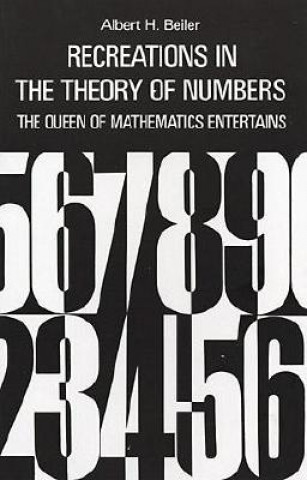 Книга Recreations in the Theory of Numbers A.H. Beiler