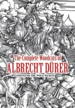 Kniha Complete Woodcuts of Albrecht Durer Albrecht Dürer