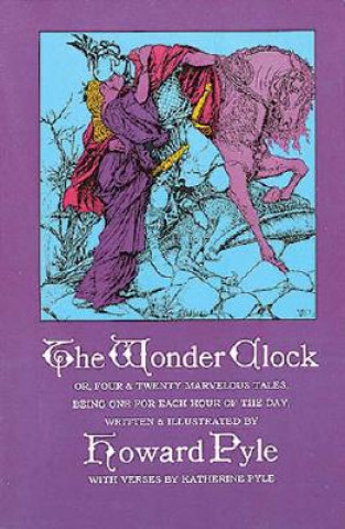 Kniha Wonder Clock Howard Pyle