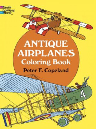 Kniha Antique Airplanes Coloring Book Peter Copeland