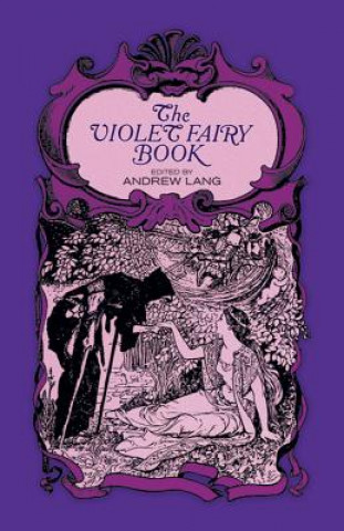 Kniha Violet Fairy Book Andrew Lang