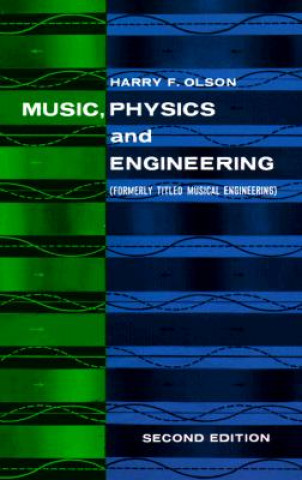 Könyv Music, Physics and Engineering Harry F. Olson