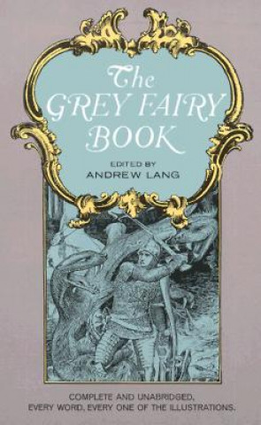 Carte Grey Fairy Book Andrew Lang