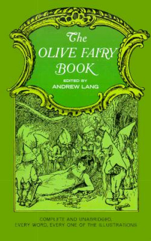 Kniha Olive Fairy Book Andrew Lang