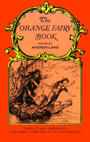 Könyv Orange Fairy Book Andrew Lang