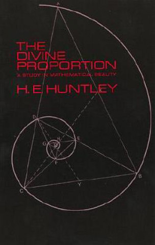 Kniha Divine Proportion H.E. Huntley