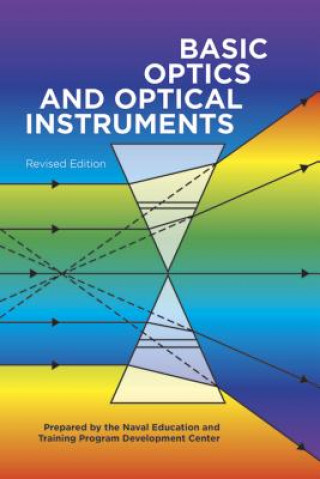 Carte Basic Optics and Optical Instruments: Revised Edition Naval Education