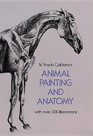 Könyv Animal Painting and Anatomy Frank Calderon