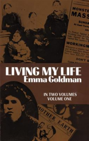 Kniha Living My Life, Vol. 1 Emma Goldman