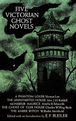 Kniha Five Victorian Ghost Novels Everett F. Bleiler