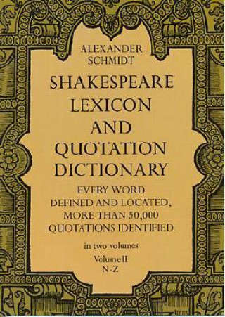 Książka Shakespeare Lexicon and Quotation Dictionary, Vol. 2 Alexander Schmidt