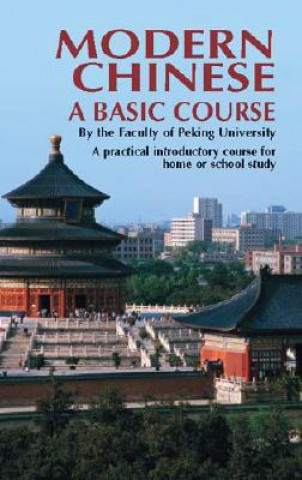 Kniha Modern Chinese: A Basic Course Peking University