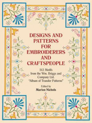 Könyv Designs and Patterns for Embroiderers and Craftsmen Briggs