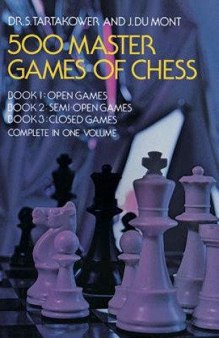 Book 500 Master Games of Chess Dr. S. Tartakower