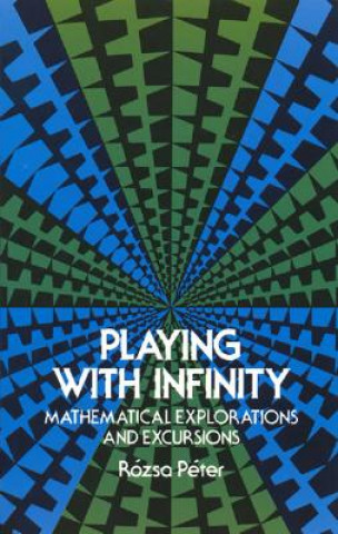Книга Playing with Infinity Rozsa Peter