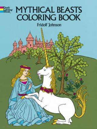 Könyv Mythical Beasts Coloring Book Fridolf Johnson